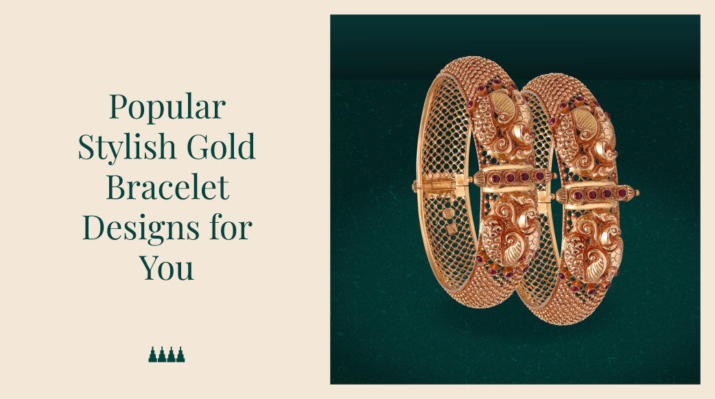 7 Popular And Stylish Gold Bracelet Designs For YouÂ 