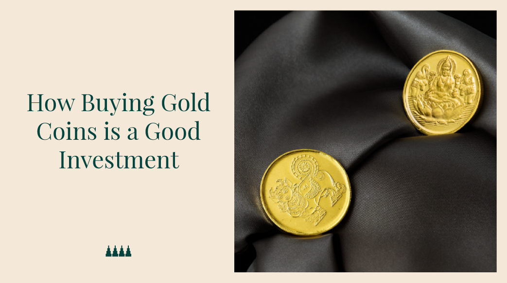 How Buying Gold Coins is a Good Investment