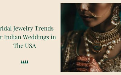 Blog 2 10 Bridal Jewelry Trends For Indian Weddings in The USA