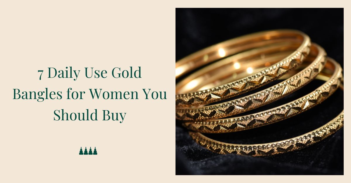 Daily Use Gold Bangles for Women