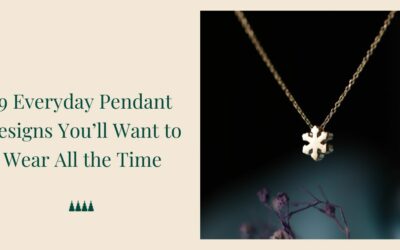 9 Everyday Pendant Designs Youâ€™ll Want to Wear All the Time