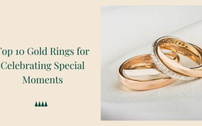 Top 10 Gold Rings for CelebratingÂ  Special Moments