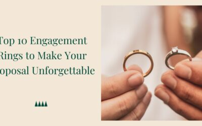 Blog 2 Top 10 Engagement Rings to Make Your Proposal Unforgettable