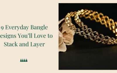 9 Everyday Bangle Designs Youâ€™ll Love to Stack and Layer