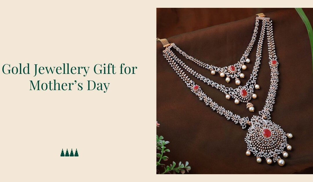 Gold Jewellery Gift for Motherâ€™s Day