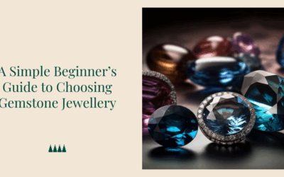 A Simple Beginnerâ€™s Guide to Choosing Gemstone Jewellery