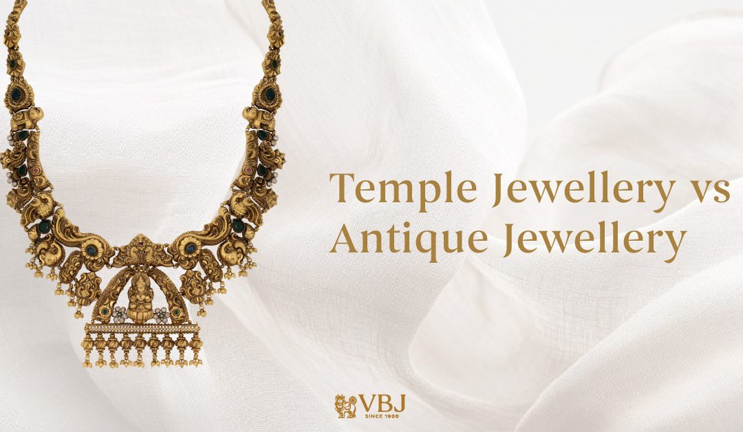 Temple Jewellery vs Antique Jewellery: What’s the Real Difference?