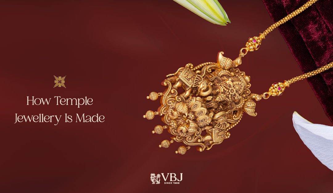 How Temple Jewellery Is Made: A Look Inside the Craftsmanship
